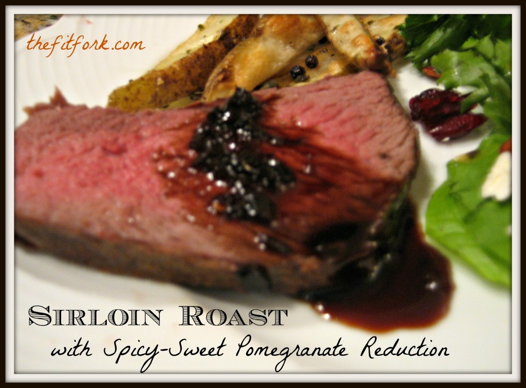 season"s meatings! sirloin roast with spicy-sweet