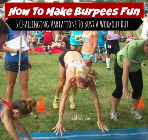 How to Make Burpees More Fun - 5 Variations
