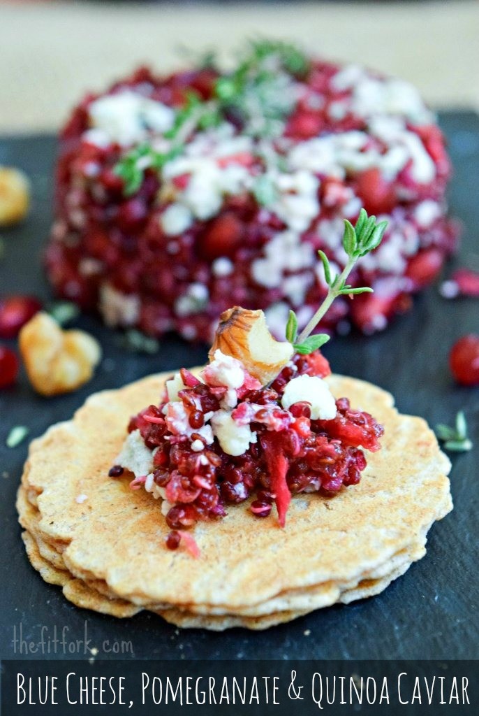 Pomegranate, Blue Cheese and Quinoa Caviar – Easy & Elegant Holiday ...