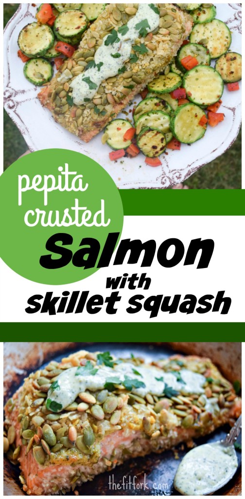 Pepita Crusted Salmon with Skillet Squash is a fast, flavorful and fit option for a weeknight dinner.