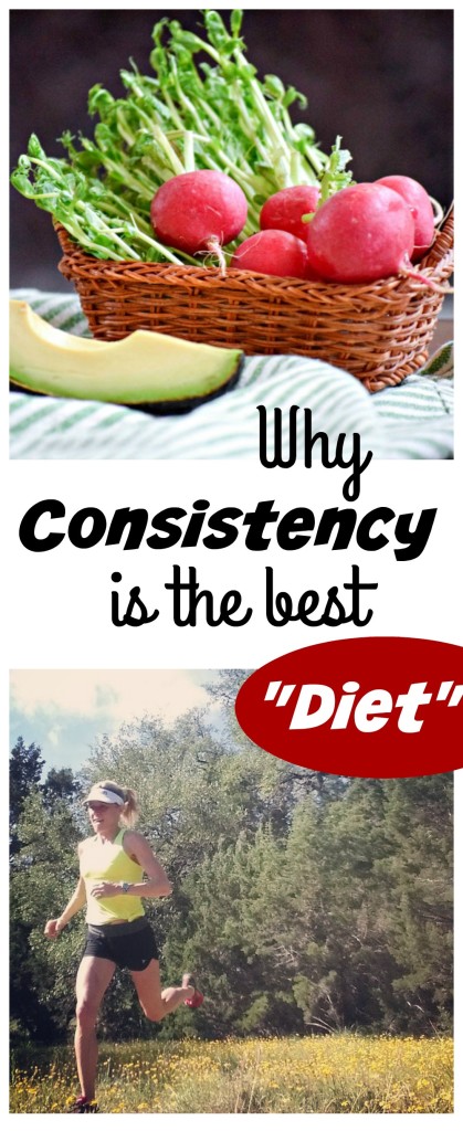 Why Consistency is the Best Diet