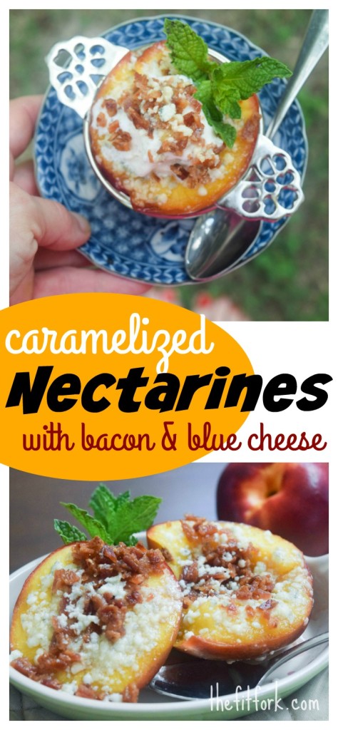Caramelized Nectarines with Bacon and Blue Cheese - pin this for a healthy dessert. Top with ice cream or Greek yorgurt if desired! 