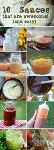 10 sauces that are awesome and easy. Make your next meal magic with these DIY sauces to drizzle, douse and dunk.