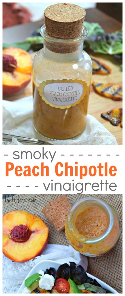 Grilled Peach Chipolte Vinaigrette makes a delicious summer season salad dressing and marinade for your favorite lean protein.