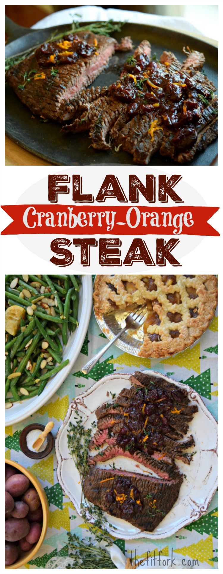 Cranberry Orange Flank Steak is a quick and easy meal for your family and guests. Make a new holiday tradition with this lean cut that can be grilled indoors or out!