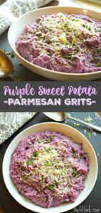 Purple Sweet Potato Parmesan Grits are a quick, easy and colorful side dish to your everyday dinner or holiday entertaining.