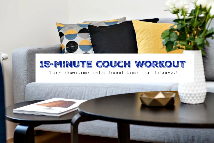 15 Minute Couch Workout