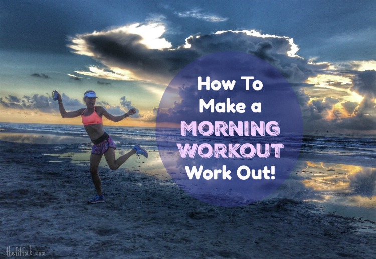How to Make a Morning Workout Workout
