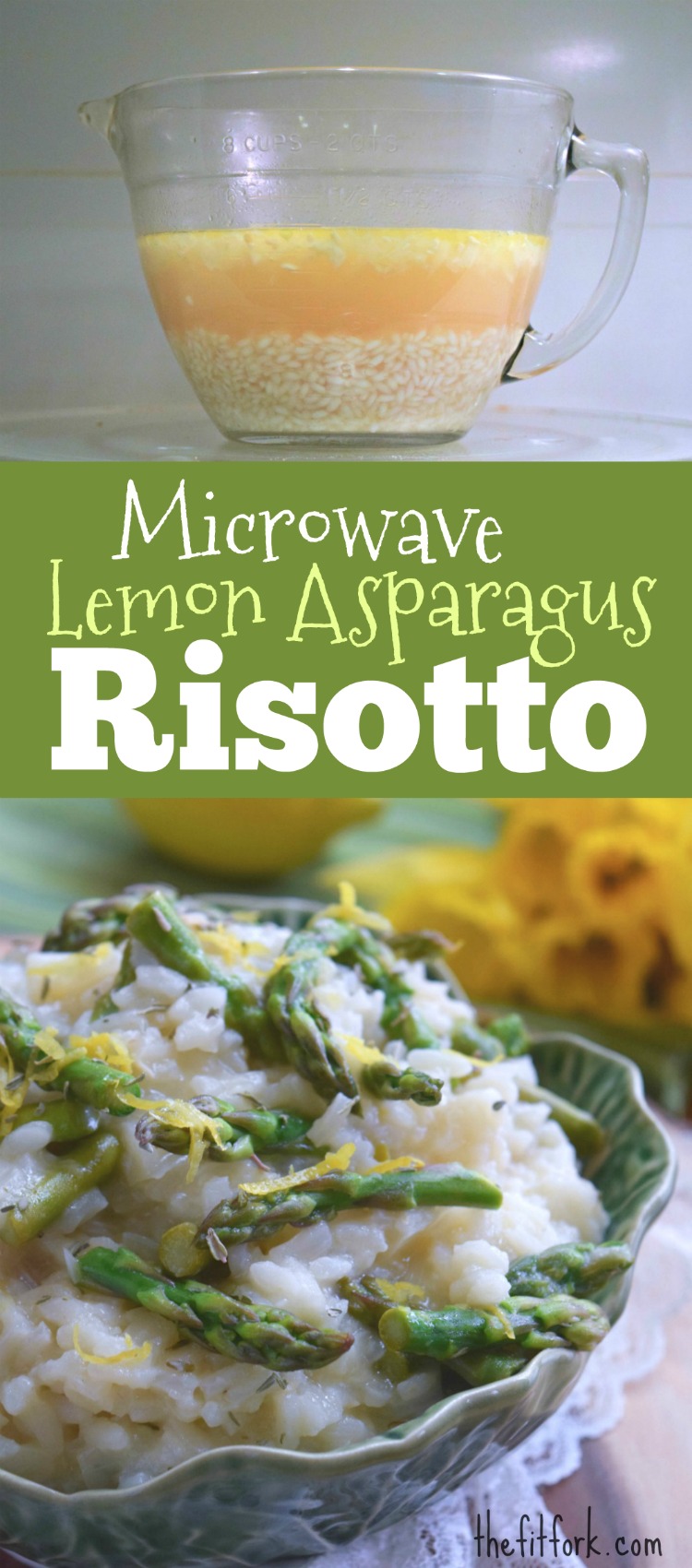 Microwave Lemon Asparagus Risotto makes a delicious, spring season side dish that can be prepared nearly hands-off, and in under 30 minutes -- so much less labor intensive than the traditional arborio rice recipe. A great side dish or entree on busy weeknights.