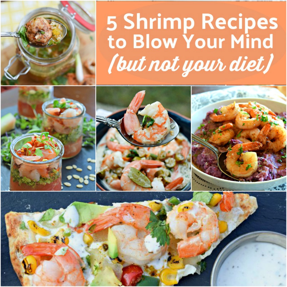  shrimp recipes to blow your mind but not your diet