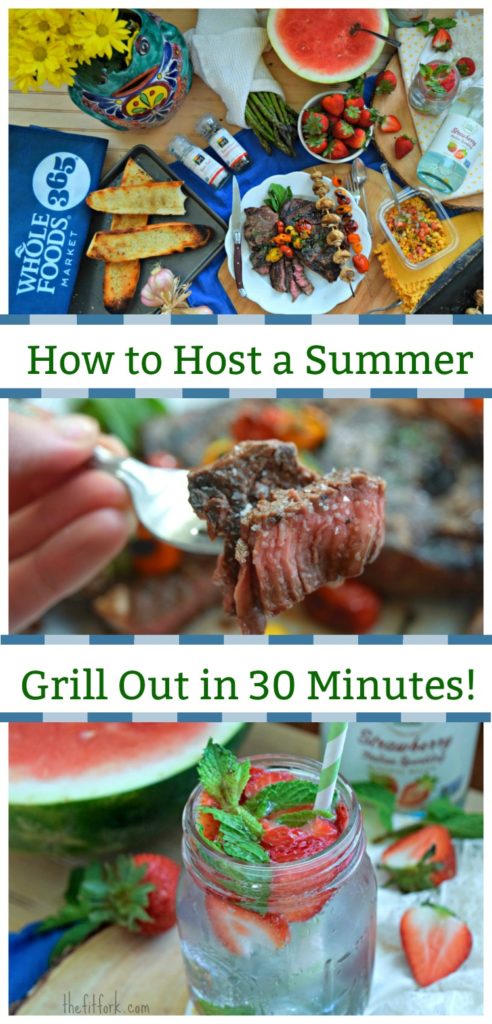How to Host a Summer Grill Out in 30 Minutes -- prep and make steak, sides, veggie kebabs, and bubbly drinks in less than 30 minutes!