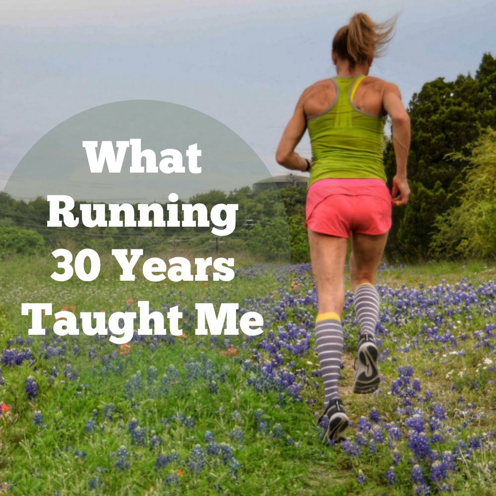 What Running 30 Years Has Taught Me - Jennifer Fisher, thefitfork.com