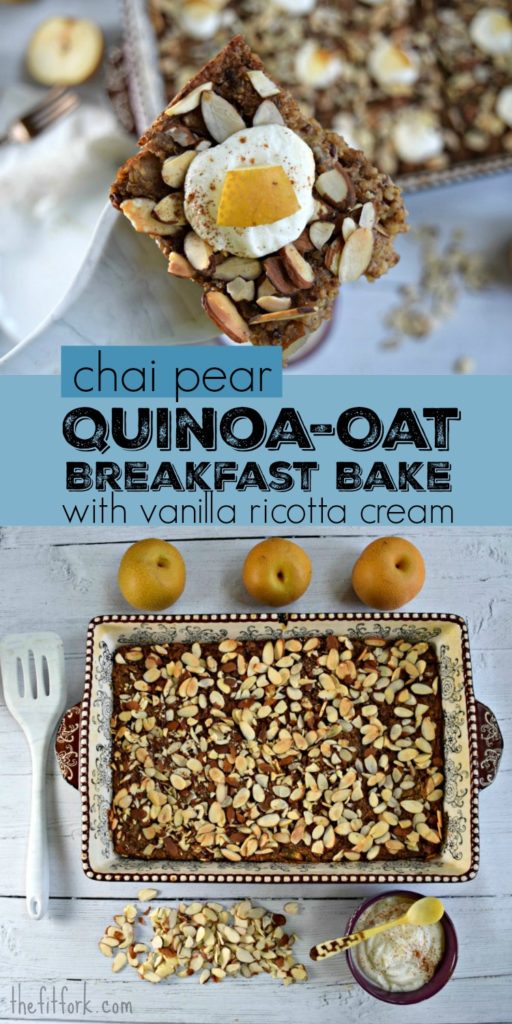 Chai Pear Quinoa Oat Breakfast Bake with Vanilla Ricotta Cream - a make ahead breakfast packed with whole grains, fruit,, and protein. Easy to meal prep and keep in the freezer for busy mornings.