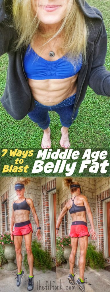 7 Ways to Blast Middle Age Belly Fat - you can win the battle of the bulge in your 40s, 50s, and beyond with these health and wellness tips to support an active lifestyle and lean body fat ratio -- even in menopause or premenopause. 