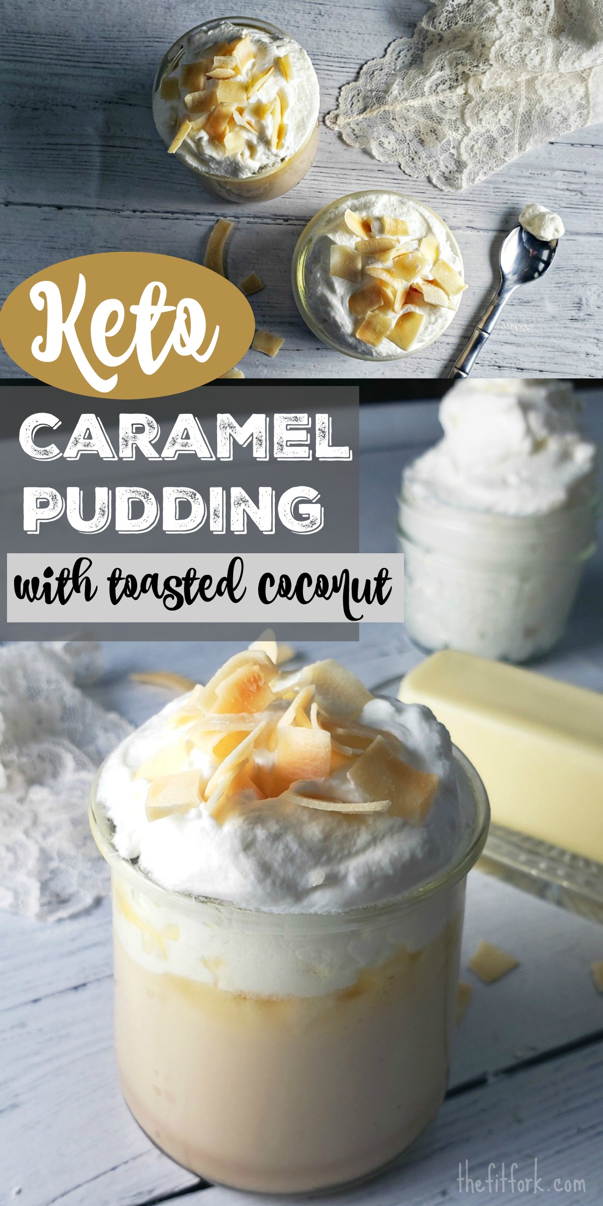 Keto Caramel Pudding with Toasted Coconut - an easy to make, low carb dessert for holiday meal and everyday entertaining.