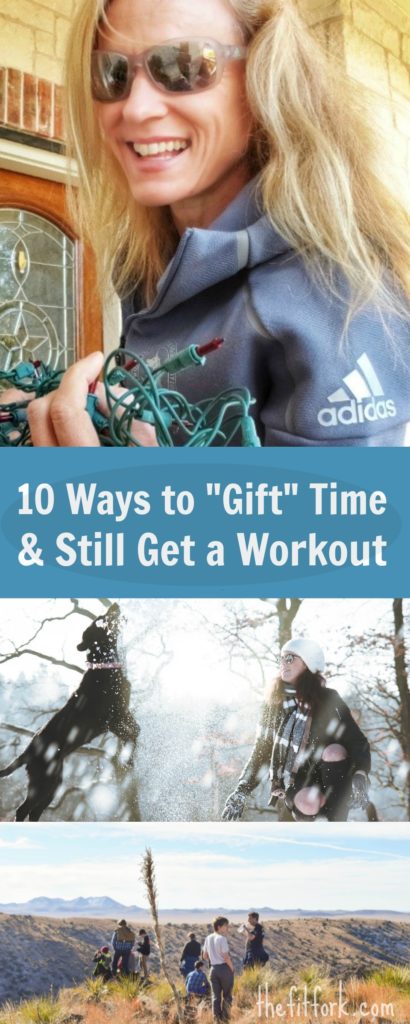 10 Ways to Gift Time over the Holidays and Still Get Workout 