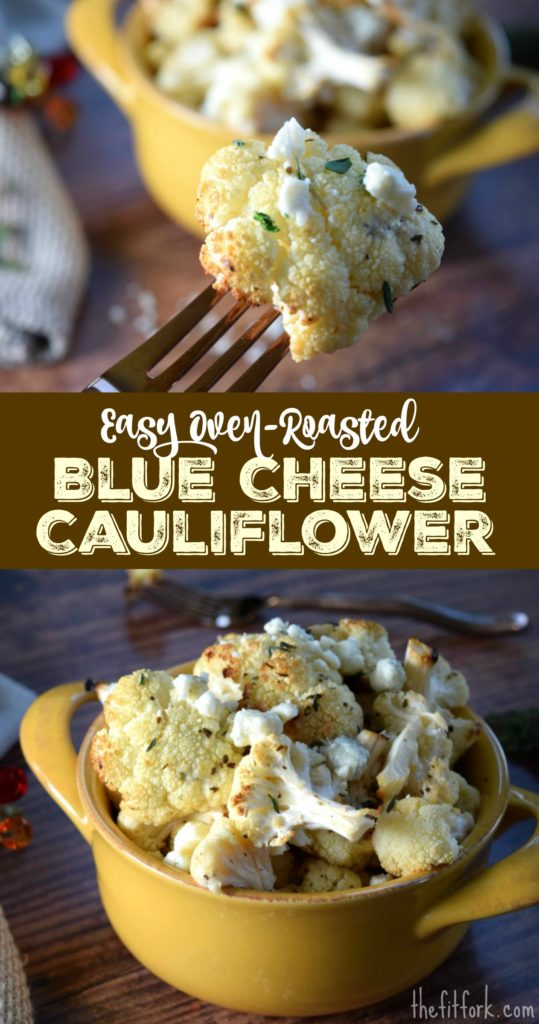 Easy Oven Roasted Blue Cheese Cauliflower is a simple yet sophisticated addition to your fancy holiday dinner or any weeknight meal!