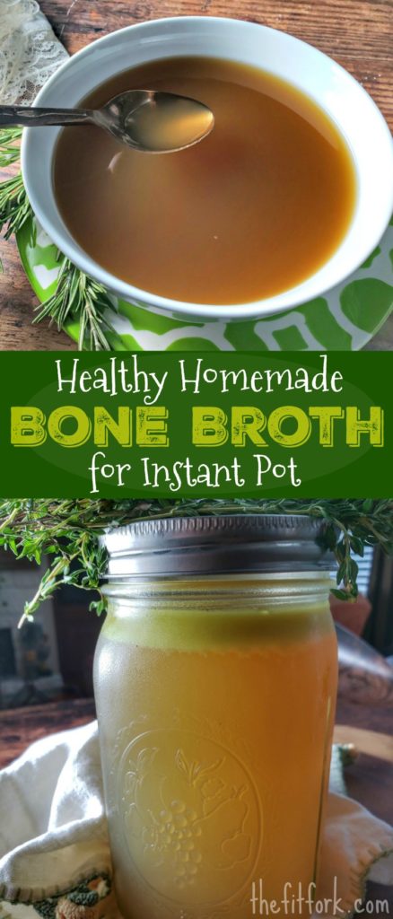 Healthy Homemade Bone Broth for Instant Pot -- make your own bone broth to boost your health and nutrition. Also great in soup recipes. Keto, Paleo, Whole30