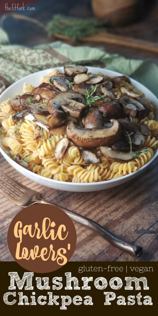 Garlic Mushroom Lover's Pasta with Barilla Chickpea Pasta - plant based and friendly for vegetarian diets. This quick and easy meal prep inspo can have dinner ready in minutes! 