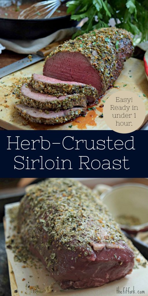 Herb Crusted Beef Sirloin Center Cut Roast -- an easy beef dinner that come together in under an hour. Perfect for holiday entertaining or weeknight dinners -- and meal prep, too! Paleo, Keto, Whole30, GAPS
