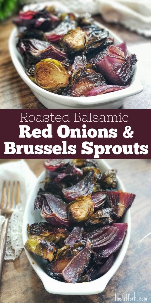 Roasted Balsamic Red Onions & Brussels Sprouts makes an easy and delicious side dish to your holiday meal or even to boost the vegetables in your weekly meal prep. Paleo and Whole30 friendly.