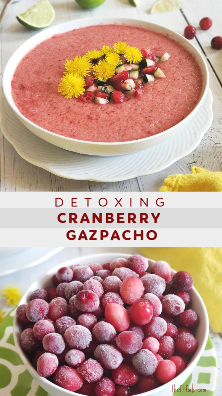 Detoxing Cranberry Gazpacho is an easy, chilled soup for your warm-weather meals. Brimming with healthy ingredients to help flush excess water and toxins from your body.