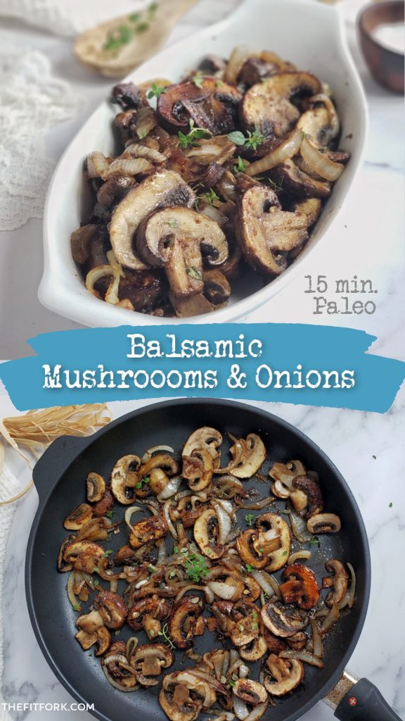 Balsamic Mushrooms & Onions is a swoon-worthy side to steak or chop. Or, pile on a pizza or baked sweet potato! Only 15 minutes to make and vegetarian and paleo friendly.