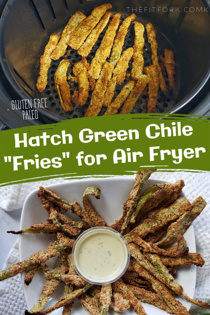 Hatch green chilies are cut into thin strips, dipped in egg, and dredged in a coconut flour / almond meal mixture -- then popped in the air fryer. This easy appetizer recipe is ready in under 15 minutes and also makes a great snack suitable for Paleo, Whole 30, Gluten-free and low-carb diets.