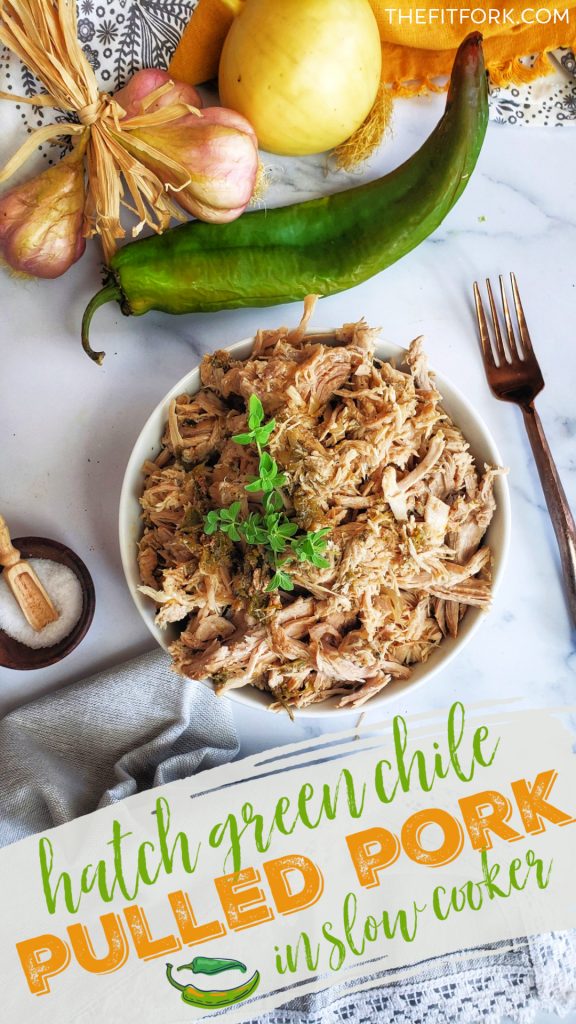Hatch Green Chile Pulled Pork in Slow cooker -- easy and versatile! Great for tacos, enchiladas, soups and to meal prep and stock pile in the freezer.  For more protein meal prep recipes and clean eating inso, visit thefitfork.com