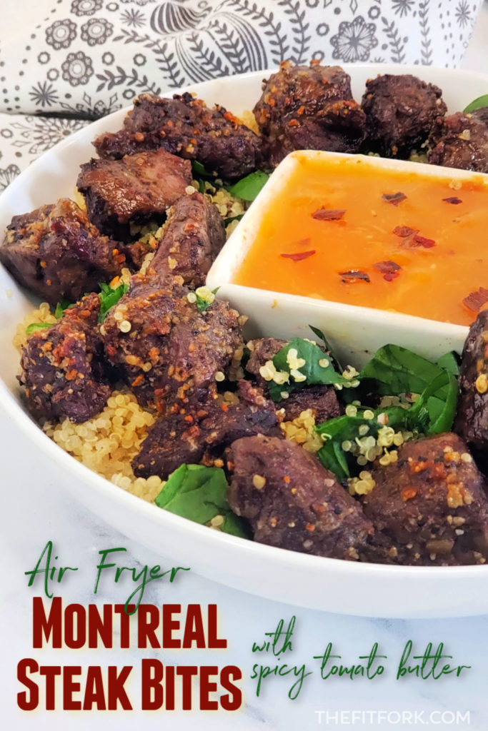 Montreal Steak Bites with Spicy Tomato Butter and Spinach-Quinoa Toss. Amazingly easy and delicious! Create quick air-fryer dinner with beef steak bites that turns out tender and just every time -- served with spicy tomato butter sauce and spinach-quinoa toss! A 20 minute meal with great nutrition.