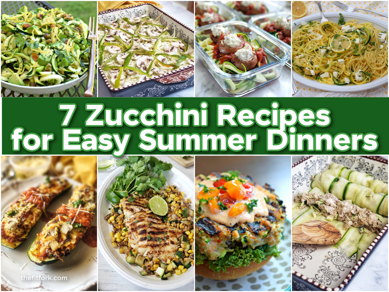 https://thefitfork.com/wp-content/uploads/2023/07/7-easy-zucchini-recipes-for-easy-summer-dinners-header.jpg