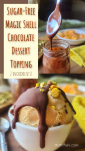 Drizzle, dunk or dip! This Sugar-free “Like Magic” Shell Dessert Topping with have you fondly reminiscing about being a kid! A simple, two-ingredient chocolate sauce recipe with unlimited uses for your low carb dessert creations. 