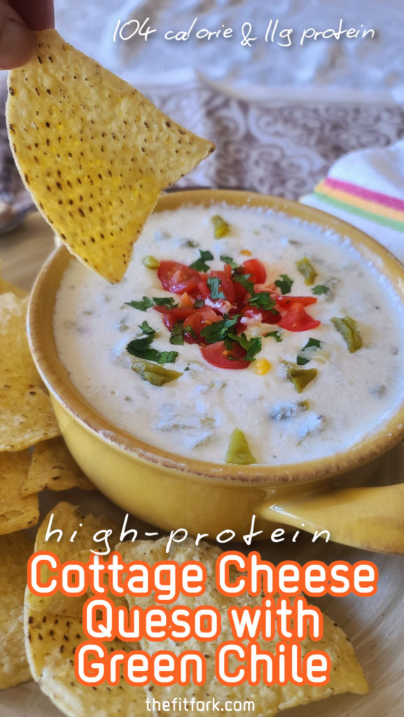 Lower in fat, but still ooey-gooey, this high protein green chili queso features blended cottage cheese as the hero. Simple to make in the microwave, only 4 ingredients – delicious and nutritious! 100 calories per serving with 11g protein.  A healthy appetizer or topping for your Mexican-inspired meal.