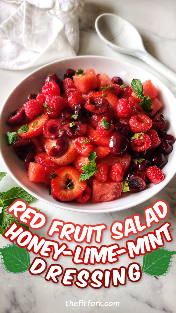 This beautiful fruit salad -- featuring red raspberries, strawberries, watermelon and cherries – will be the star of your summer celebration. The Honey Lime Mint dressing is super easy to make and adds a flavorful upgrade to your breakfast, lunch, or dinner!