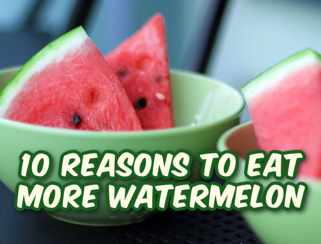 Live a healthier, more fulfilling and sweeter life year-round with watermelon. These 10 reasons will motivate you to put watermelon on your plate (or smoothie cup) every month of the year.